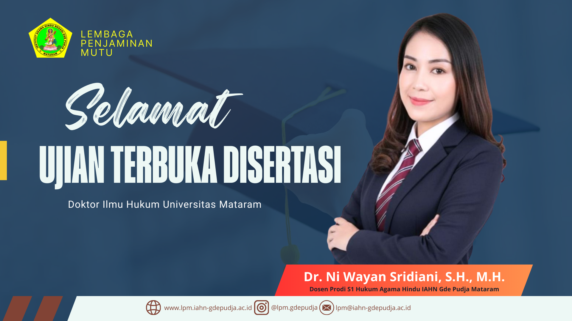 Sridiani Resmi Raih Gelar Doktor Hukum, Menambah Deretan Pakar Hukum IAHN Gde Pudja Mataram