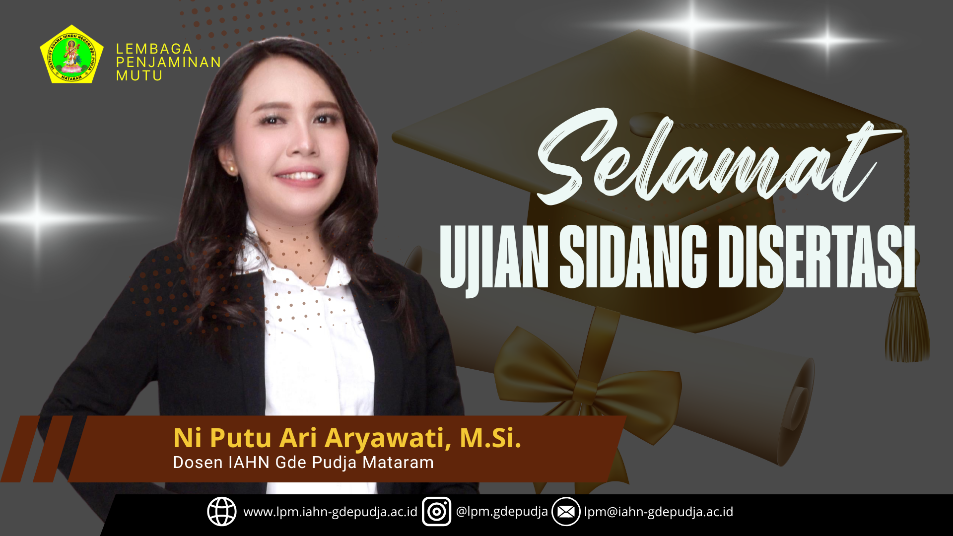 Ari Aryawati Ujian Akhir Disertasi, Akan Menjadi Dosen Doktor Akuntansi Pertama IAHN Gde Pudja Mataram